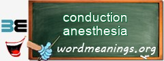 WordMeaning blackboard for conduction anesthesia